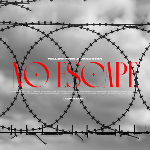 No Escape by Yellow Pvnk, Jake Ryan