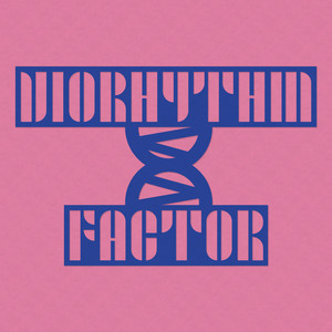 VIORHYTHM FACTOR by 舞弦 ウラ