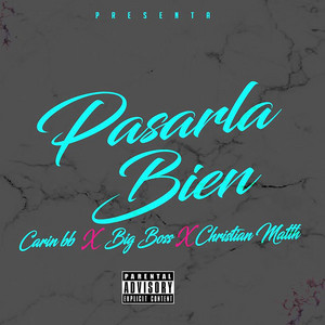 Pasarla Bien by Christian Matth