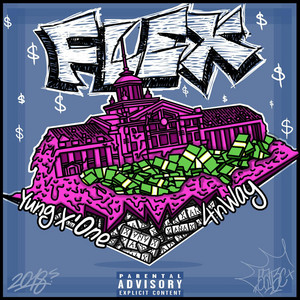 FLEX (Prod. By Wolt) - Original mix by Yung X'One, 4n Way