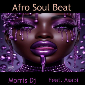 Afro Soul Beat by Morris Dj, Asabi