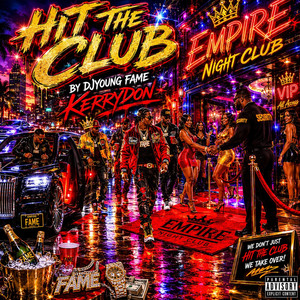 HIT THE CLUB by Djyoung Fame KerryDon