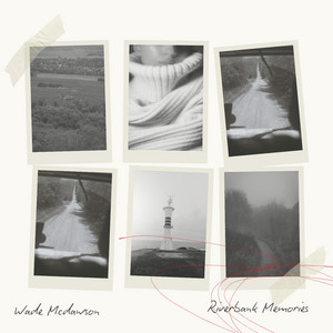Riverbank Memories by Wade Mcdawson