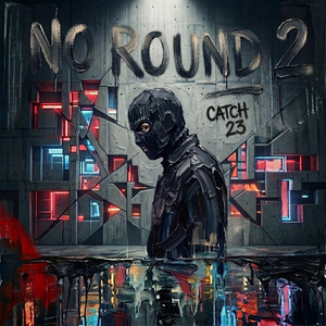 No round 2 by Catch 23 | The band