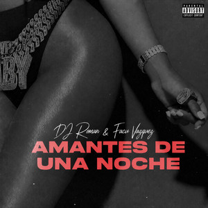 Amantes De Una Noche (Perreo Funk) by DJ Roman, Facu Vazquez