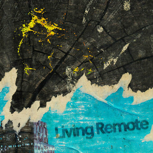 Living Remote by Tucker Niles
