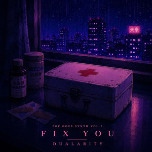 Fix You by Dualarity