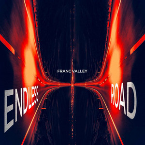 Endless Road by Franc Valley