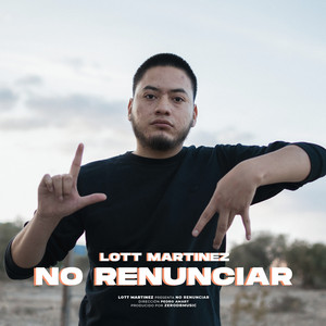 Lott Martinez - No Renunciar