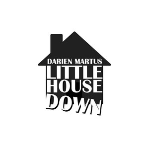 Little House Down