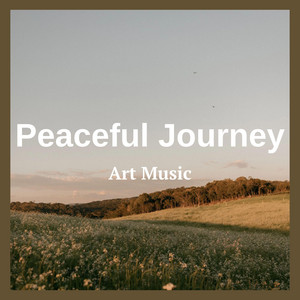 Peaceful Journey by Art Music