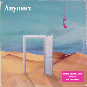 anymore. - FloFilz & The Deli Remix Instrumental by Marie Dahlstrom, FloFilz, The Deli