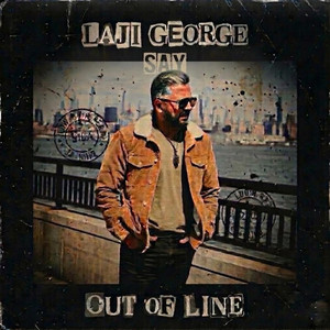 Say by Laji George, David Abbruzzese