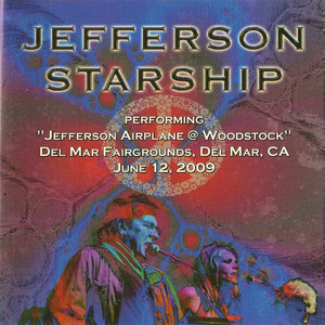 Jefferson Airplane at Woodstock - Album by Jefferson Starship