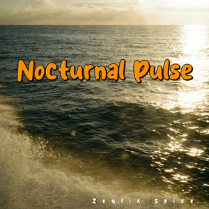 Nocturnal Pulse by Zeylix Spice