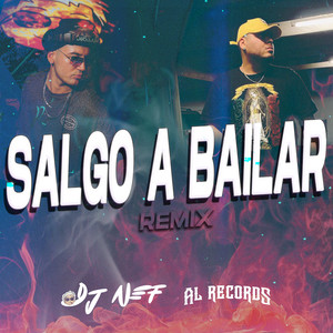 Salgo a Bailar (Remix)