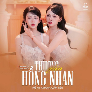 Tuệ Ny & Hana Cẩm Tiên - Thương Phận Hồng Nhan (AM Remix)