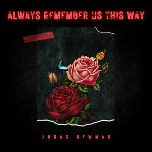 Jonas Newman - Always Remember Us This Way