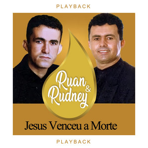 Entregue-Se a Ele - Playback by Ruan e Rudney