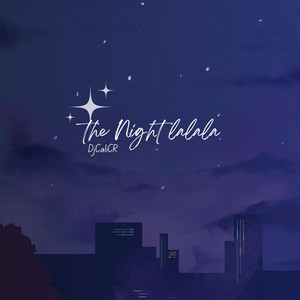 The Night LaLaLa