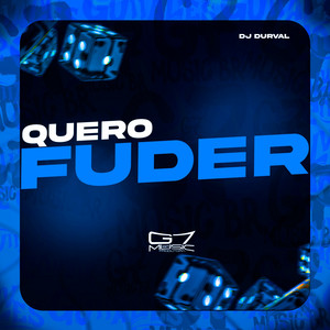 DJ DURVAL - Quero Fuder