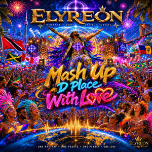 Mash Up D Place With Love by Elyreón