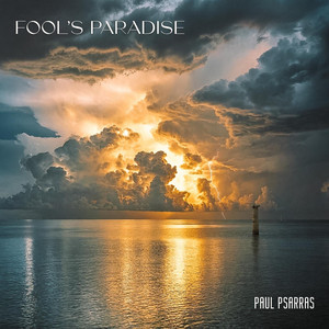 Fool's Paradise by Paul Psarras