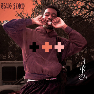 T.H.U.G. FLOW+ by ToniRockedIt