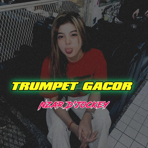Trumpet Gacor - Viral Terbaru by Nzar D'Jockey