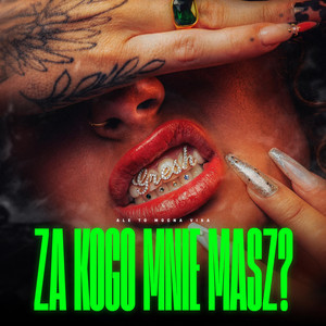 ZA KOGO MNIE MASZ? - Sped Up by gresh, szybcior