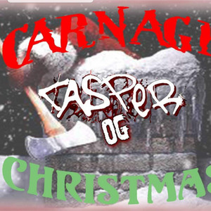 Casper OG - Carnage Christmas