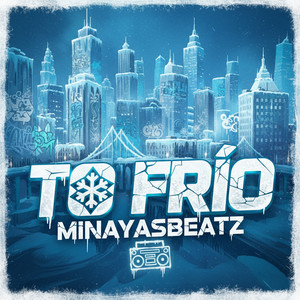 To Frio by MinayasBeatz