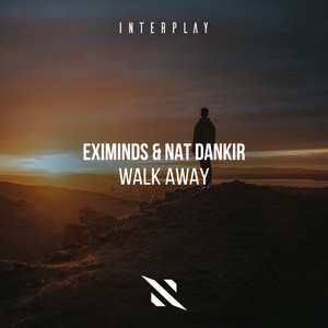 Walk Away by Eximinds, Nat Dankir