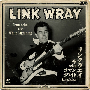 リンク・レイ ギター・プリーチャー ～ポリドール・イヤーズ LINK WRAY Guitar Preacher - The Polydor Years - Album by Link Wray | Spotify