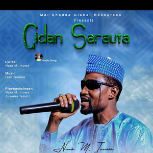 Maishadda Global Resources - Gidan Sarauta 1 (feat. Nura M Inuwa)