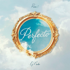Perfecto by Roma C, DJ Neider