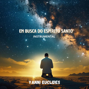 Em Busca Do Espírito Santo (Instrumental)