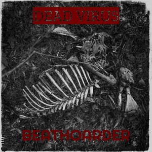 Dead Virus by BeatHoarder