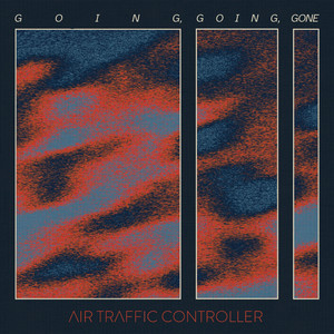 Going, Going, Gone by Air Traffic Controller
