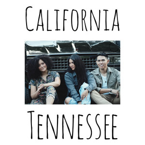 California Tennessee by I Love You Goodbye