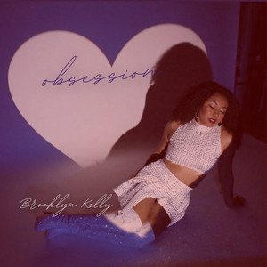 Obsession by Brooklyn Kelly
