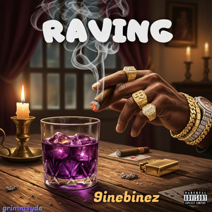 Raving by 9inebinez, 1LINKS MUSIC