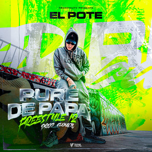 Pure De Papa - Freestyle 12 by El Pote