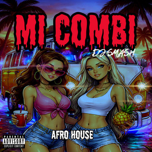 DJSMASH - MI COMBI BOOTLEG