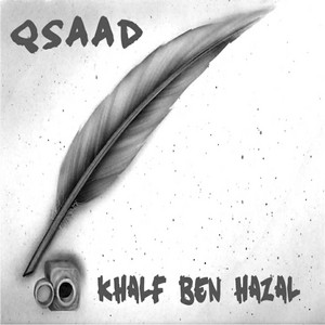 Khalf Ben Hazal - Mn Arwaa El Qsaad
