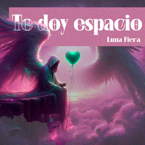 Te Doy Espacio by Luna Fiera