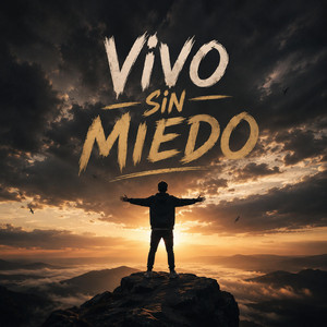 VIVO SIN MIEDO by AURALU