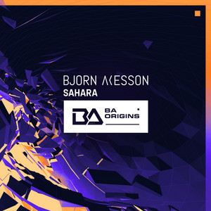 Sahara - Extended Mix by Bjorn Akesson