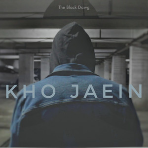 Kho Jaein by The Black Dawg, Spade, LuckySS