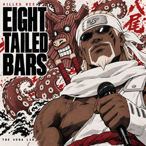Eight Tailed Bars (Killer Bee) by The Aura Lab